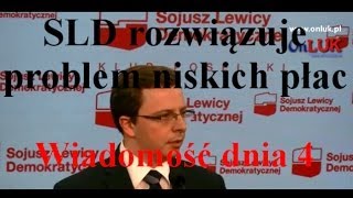 SLD rozwiązuje problem niskich płac - wiadomość dnia 4 - onluk.pl