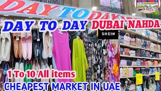 Day To Day Dubai Nahda  | Cheapest Shopping Center in Dubai UAE | 1 To 20 All Items 👍