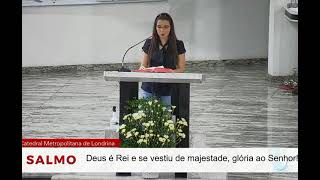 Salmo 92 - Deus é Rei e se vestiu de majestade, glória ao Senhor, glória ao Senhor!