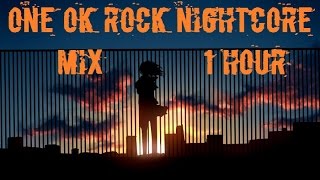 「Nightcore Mix」 1 Hour of One Ok Rock