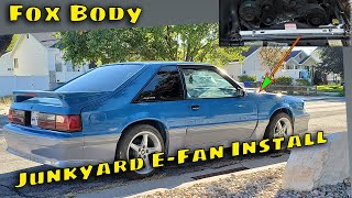 The 89G - Fox Body Junkyard Electric Fan & Radiator Install