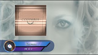 Colvmbia  –  ME & U