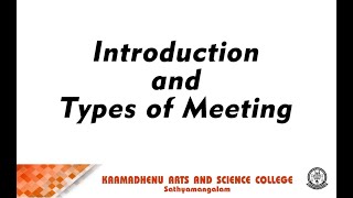 Meeting and its types | M Sujithra Asst Professor | PG and Research Department of Commerce CA