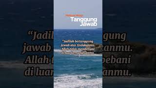 Belajarlah Bertanggung Jawab #katakatabijakislamic #katakatamotivasiislam #motivasidiri #shorts