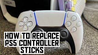 How to replace PS 5 controller sticks