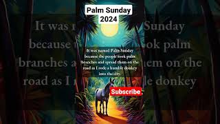 Palm Sunday 2024