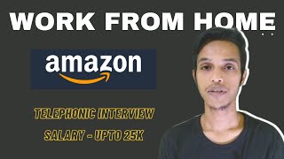 Amazon work from home jobs for west bangal and Assam || work from home jobs  || Bpo jobs in Kolkata.