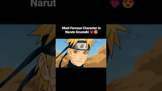 Most Famous Character In Naruto Uzumaki 💗😍