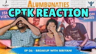 Alumbunaties Hostel Days Episode-6 | CPTK Reaction | @NakkalitesTamil