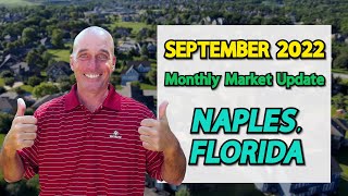 September 2022 Market Update | Naples, Florida ( What's New In The Real Estate Market)