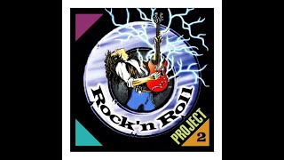 Rock'n Roll Project - Vol 2- 60s 70s 80s (mix)