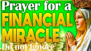 🛑IMMEDIATE FINANCIAL BREAKTHROUGH! PRAY WITH VIRGIN MARY FOR MIRACULOUS DEBT RELIEF & PROSPERITY!💸✨