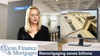 Remortgaging saves billions