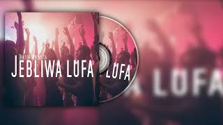 Jebliwa lufa - djadimax