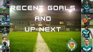 Recent Goals and Up Next!