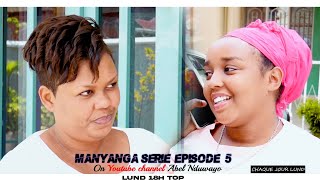 Manyanga Serie episode 5/🔥 Goriath yivye matera noneho😭😭😭 Ornella arabimenye Ibara riraguye