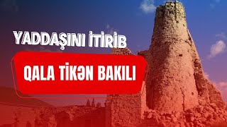 Bir qalanın sirri | EKSKLÜZİV