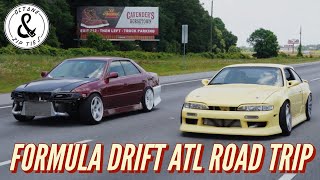 ROAD TRIP TO FORMULA DRIFT ATLANTA