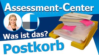 Postkorb im Assessment Center - Was hat es mit dem Postkorb genau auf sich und was muss man beachten