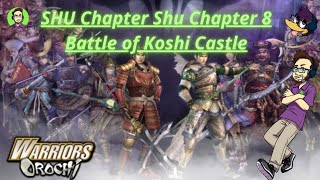 Warriors Orochi (ps2) -  Battle of Koshi Castle Shu Chapter 8