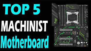 Top 5 Best MACHINIST Motherboard Review In 2024