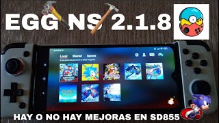 EGG NS EMULATOR 2.1.8 ¿REALMENTE TIENE MEJORAS CON RESPECTO A OTRAS ACTUALIZACIONES