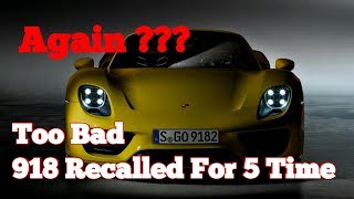 WHY Porsche Recalls The 918 Spyder For Crash Risk HD