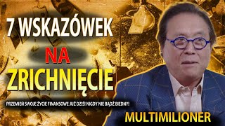 7 Wskazówek na Sukces Finansowy: Zacznij Teraz i Nigdy Nie Bądź Biedny!