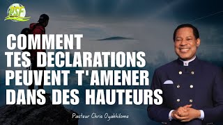 COMMENT TES DECLARATIONS PEUVENT T'AMENER DANS DES HAUTEURS  //  Pasteur Chris Oyakhilome