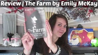 Review | The Farm by Emily McKay - Lucy