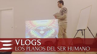 VLOGS | Los planos del ser humano