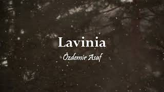 Özdemir Asaf - Lavinia