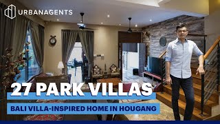 27 PARK VILLAS | A Bali-Inspired Villa in the heart of Hougang | Urban Agents