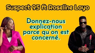 Suspect 95 ft Roseline Layo - Explication (Paroles)