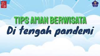 Tips Aman Berwisata Di Tengah Pandemi