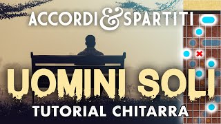 UOMINI SOLI Tutorial Chitarra - Pooh