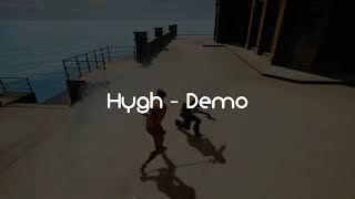 Hygh Demo Update