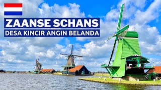 NL VLOG #23 ZAANSE SCHANS NETHERLANDS | Suasana Desa Kincir Angin Belanda | Dutch Windmill Village