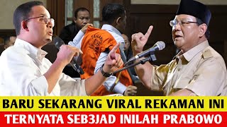 Gempar.! Tepat Malam Ini Akhirnya Viral Juga Rekaman Ini, Semua Keb3j4tan Prabowo Terkuak Disini