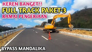 KEREN BANGET!! FULL TRACK PAKET-3 JALAN BYPASS MANDALIKA