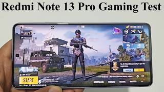 Xiaomi Redmi Note 13 Pro : Gaming Test (PUBG Mobile, Call of Duty, Mobile Legends, Asphalt 9)