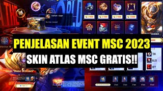 UPDATE TERBARU EVENT MSC 2023 | SKIN ATLAS MSC GRATIS!! - MOBILE LEGENDS