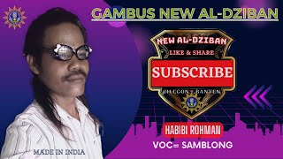 Asli Dari India || Habibi Rohman Voc= Samblong || Gambus New Al-Dziban Cilegon - Banten