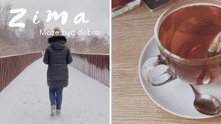 Zimowe slow life | Jak polubiłam zimę?