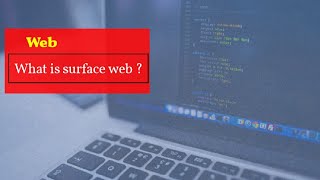 What is surface web ? | Surface Web या Clear Web क्या होता है?