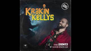 Krakin' Kellys -The Goonies 'R' Good Enough [Cyndi Lauper]