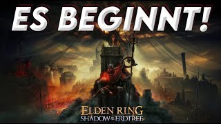 ES IST SOWEIT! SHADOW OF THE ERDTREE🔴LIVE - Wird ELDEN RING bei mir nun BLOODBORNE ÜBERTREFFEN?