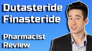 Dutasteride vs Finasteride - which is better? Doctor of Pharmacy Reviews