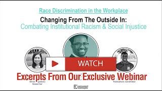 Race Discrimination in the Workplace:  Excerpts from our July 2020 Webinar