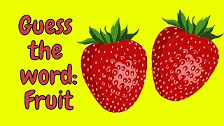 Fruit _ Guess the word _ vocabulary word game